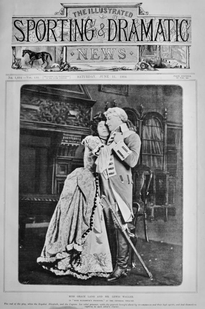 Miss Grace Lane and Mr. Lewis Waller in "Miss Elizabeth's Prisoner," at the Imperial Theatre.  1904.