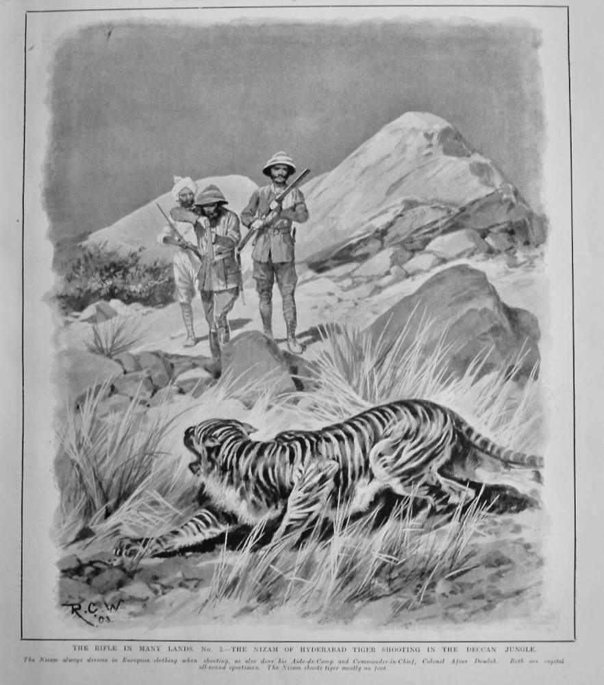 The Rifle in many Lands. No. 3.- The Nizam of Hyderabad Tiger Shooting in the Deccan Jungle.  1904.
