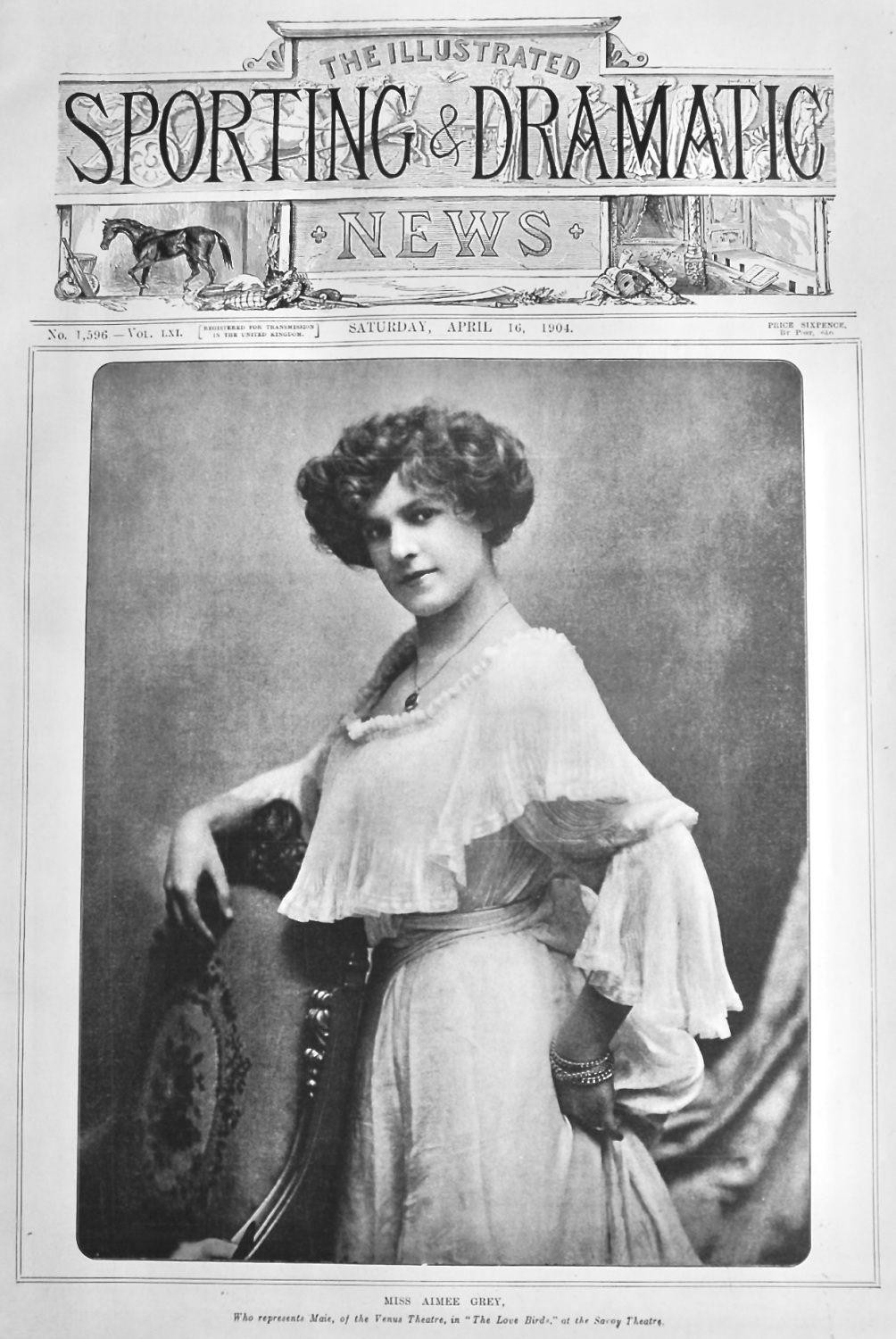 Miss Aimee Grey, who represents Maie, of the Venus Theatre, in 
