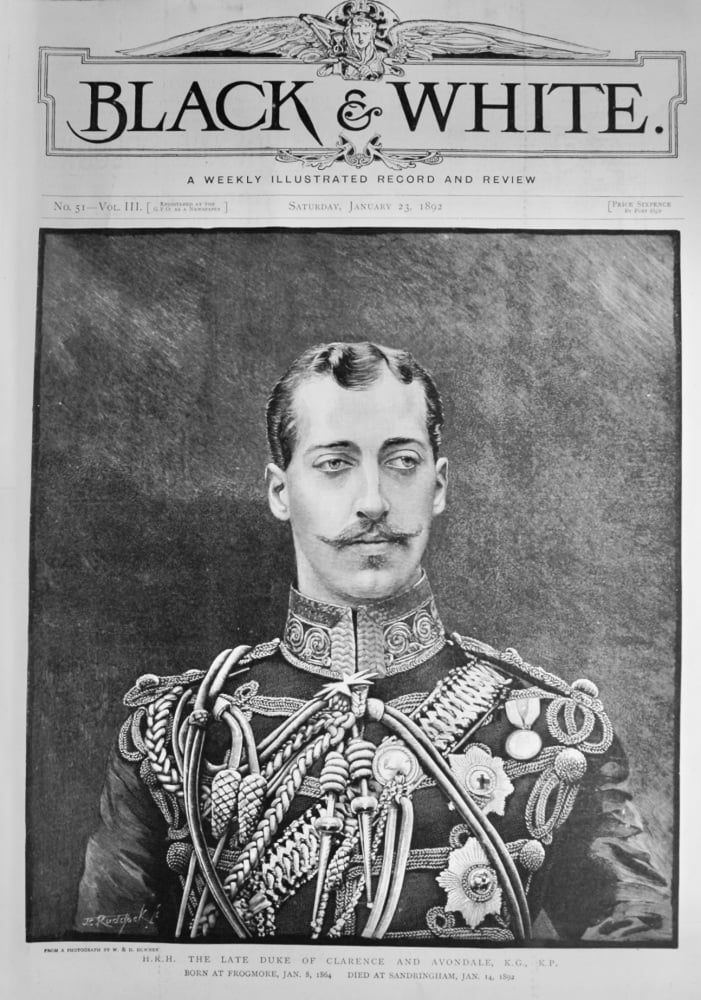 H. R. H. The Late Duke of Clarence and Avondale, K.G., K.P.  1892.
