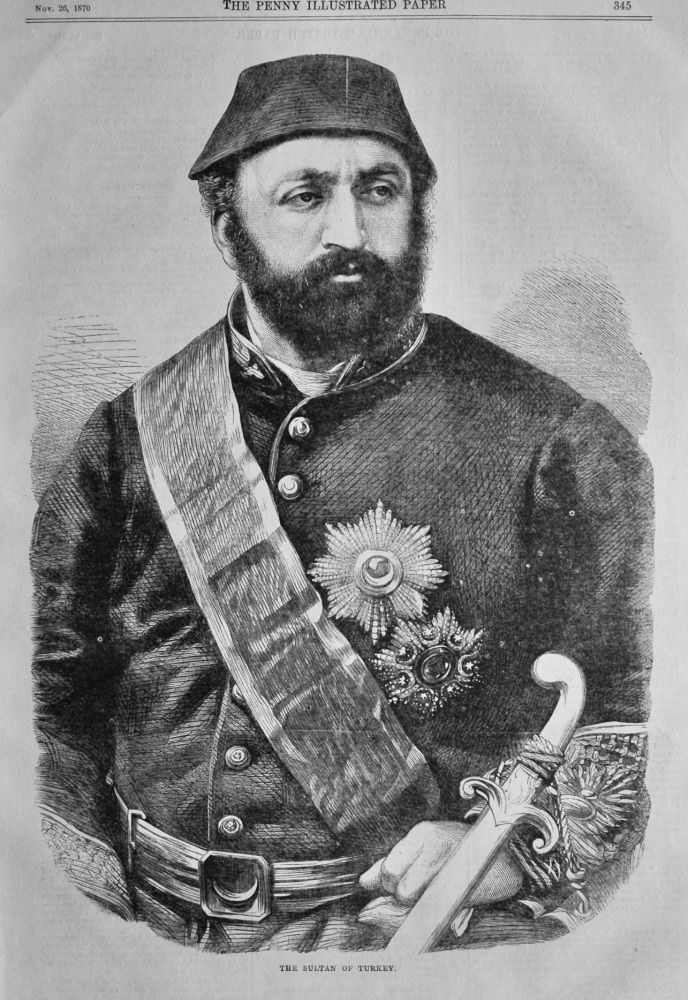 The Sultan of Turkey. 1870.