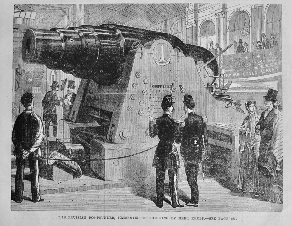 The Prussian 1000-Pounder, Presented to the King by Herr Krupp.  (Gun)  1870.