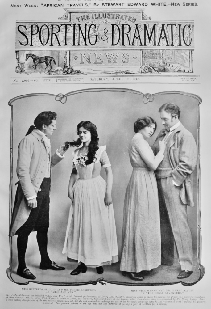 Miss Gertrude Elliott and Mr. Forbes-Robertson in "Mice and Men."  &    Miss Wish Wynne and Mr. Henry Ainley in "The Great Adventure."  1913.