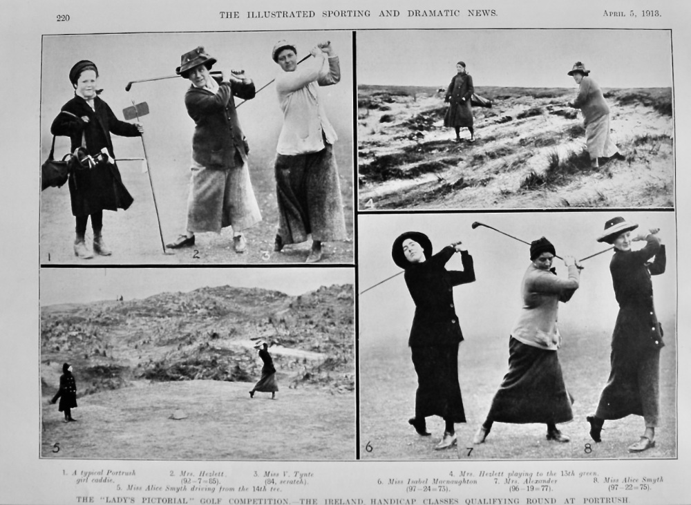 The "Lady's Pictorial" Golf Competition.- The Ireland Handicap Classes Qualifying Round at Portrush.  1913.