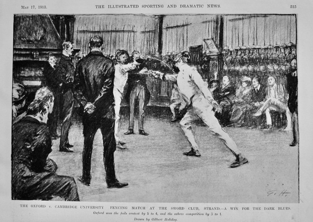 The Oxford v. Cambridge University Fencing Match at the Sword Club, Strand.- A Win for the Dark Blues.  1913.