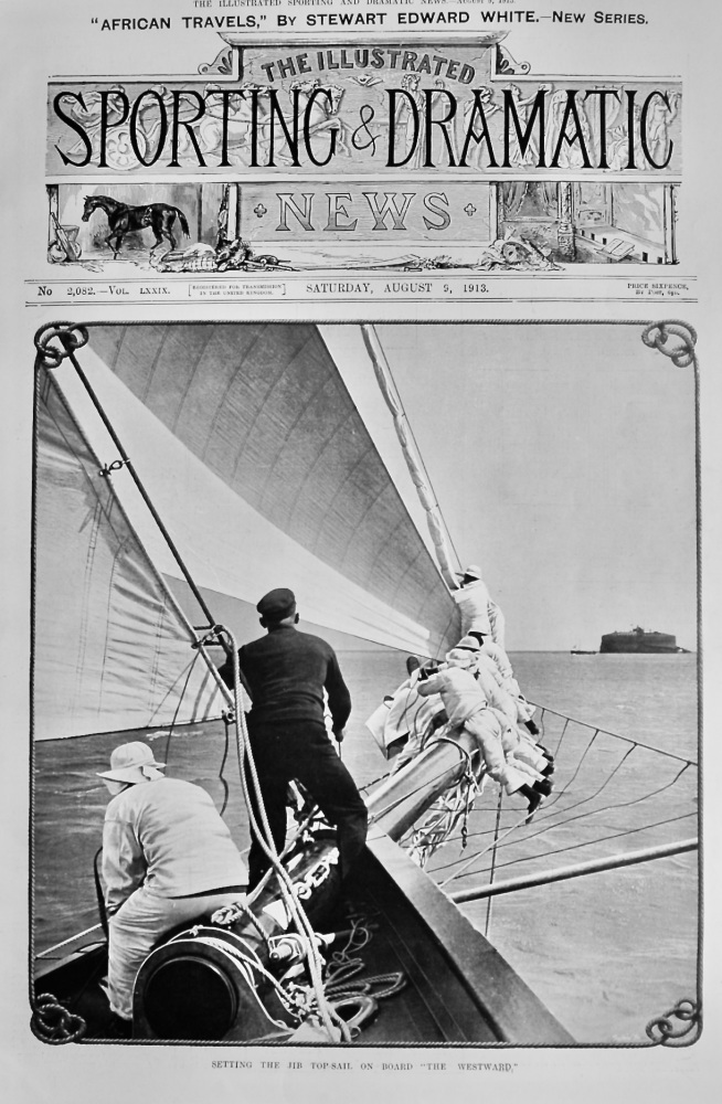 Setting the Jib Top-Sail on Board "The Westward."  1913.