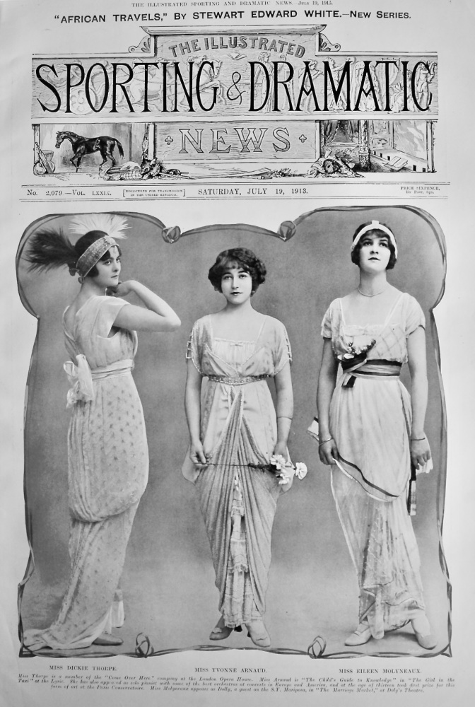 Miss Dickie Thorpe.,   Miss Yvonne Arnaud.,   Miss Eileen Molyneaux.  1913.