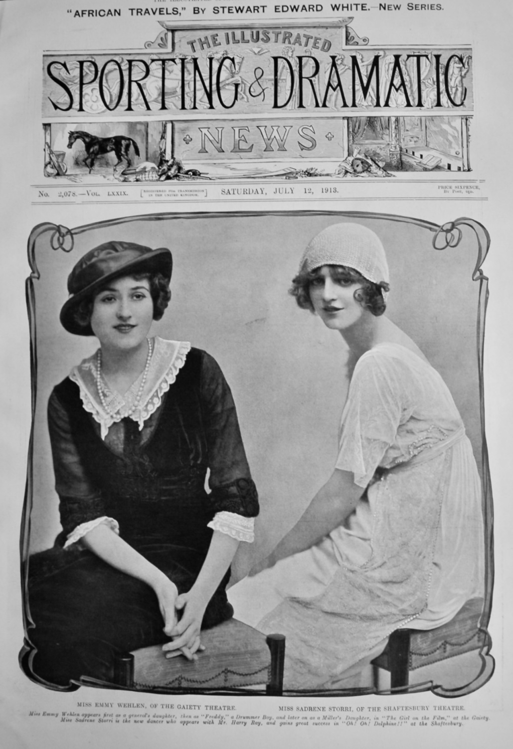 Miss Emmy Wehlen, of the Gaiety Theatre,   &  Miss Sadrene Storri, of the S