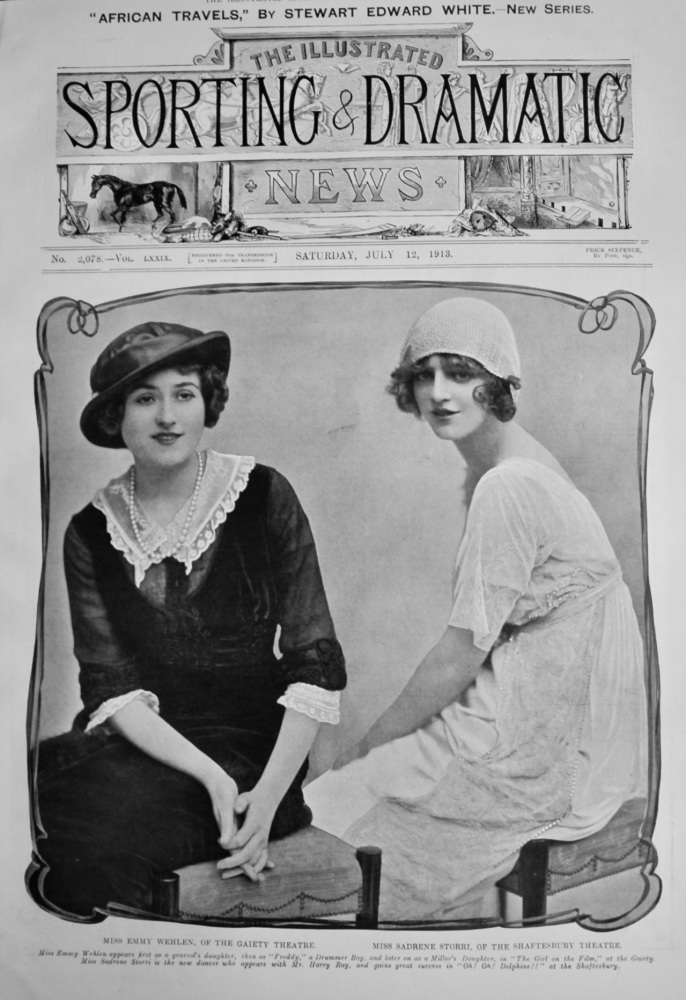 Miss Emmy Wehlen, of the Gaiety Theatre,   &  Miss Sadrene Storri, of the Shaftesbury Theatre.  1913.