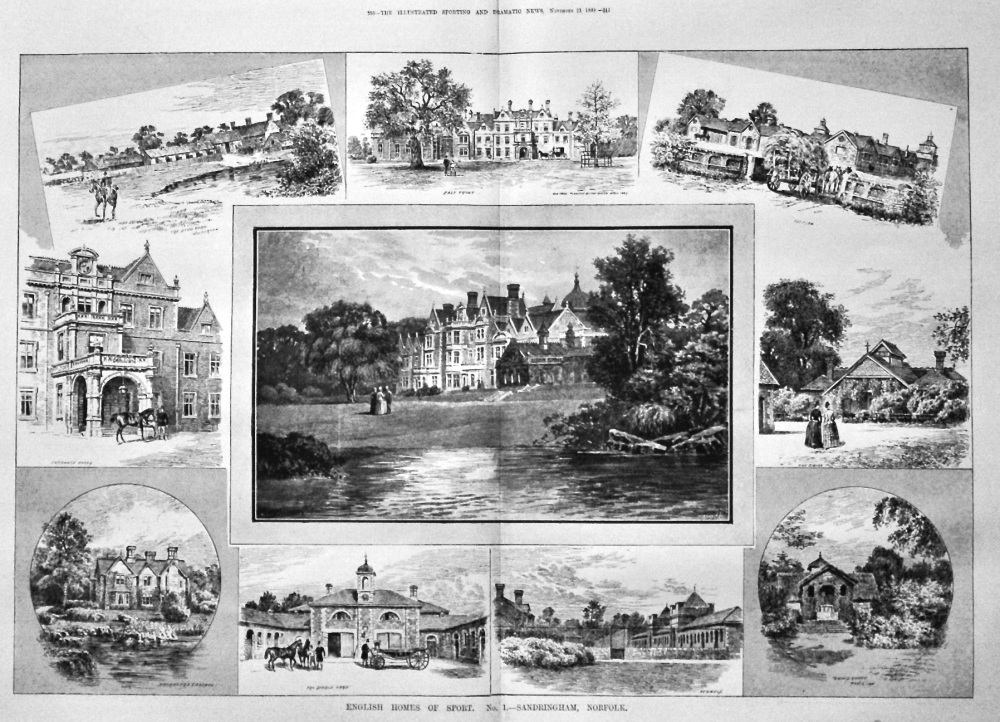 English Homes of Sport.- No. 1.-Sandringham, Norfolk.  1889.