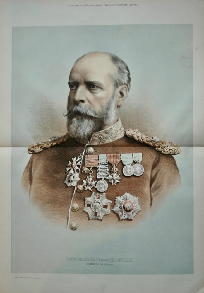 Lieut. Gen. Sir Ed. Hamley, K.C.M.G., C.B. : Commanding 2nd. Division.   1882.