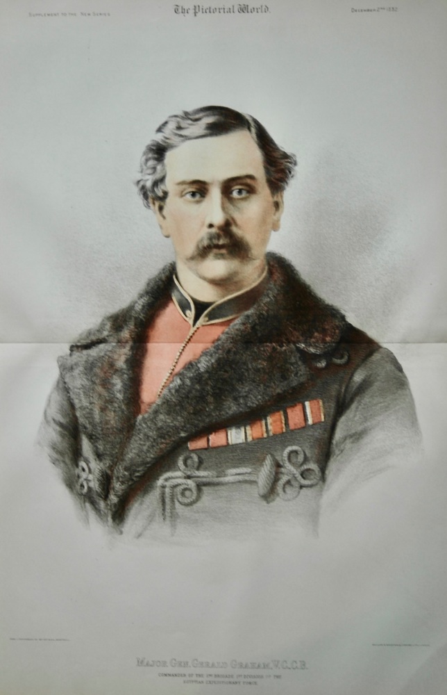 Major Gen.  Gerald Graham, V.C.C.B.  :  Commander of the 2nd Brigade 1st Division of the Egyptian Expeditionary Force.  1882.