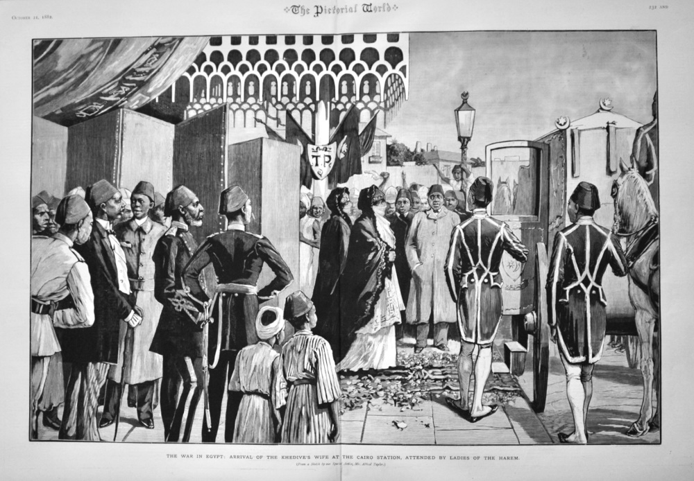 The War in Egypt :  Arrival of the Khedive's Wife at the Cairo Station, Attended by Ladies of the Harem.  1882.