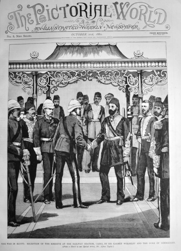 The War in Egypt :  Reception of the Khedive at the Railway Station, Cairo, by Sir Garnet Wolseley and the Duke of Connaught.  1882.