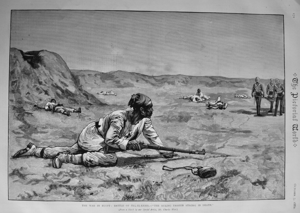 The War in Egypt :  Battle of Tel-El-Kebir.- "The Ruling Passion Strong in Death." 1882.
