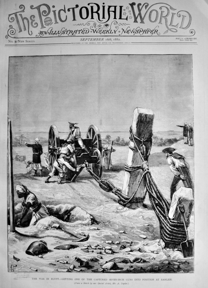 The War in Egypt.- Getting one of the Captured Seven-Inch Guns into Position at Ramleh.  1882.