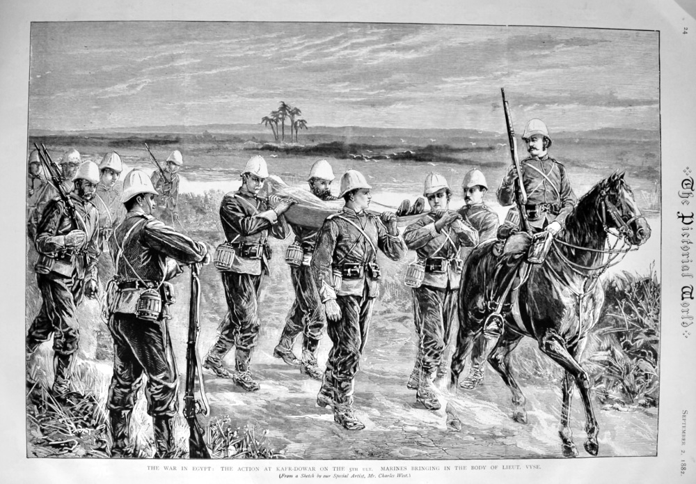 The War in Egypt :  The Action at Kafr-Dowar on the 5th Ult.  Marines bringing in the Body of Lieut. Vyse.  1882.