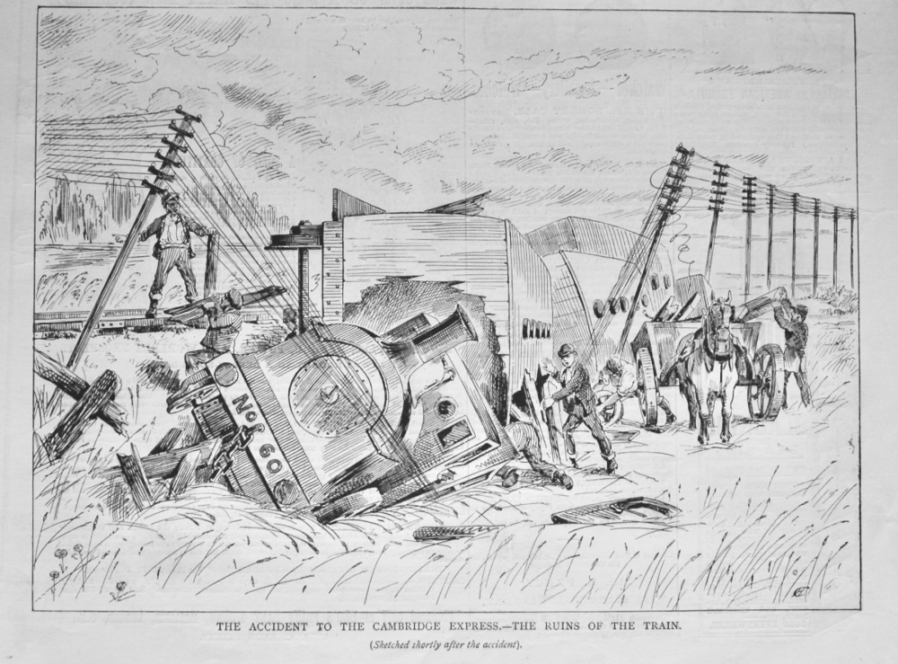The Accident to the Cambridge Express.- The Ruins of the Train.  1882.