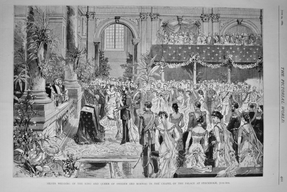 Silver Wedding of the King and Queen of Sweden and Norway in the Chapel of the Palace at Stockholm. June 6th. 1882.