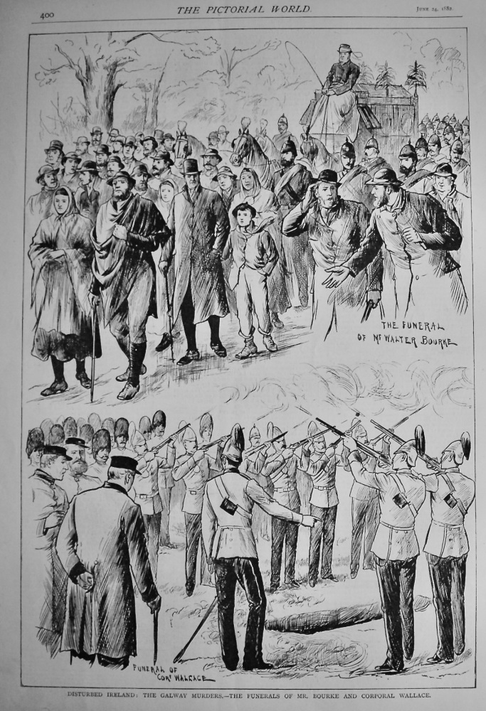 Disturbed Ireland : The Galway Murders.- The Funerals of Mr. Bourke snd Corporal Wallace.  1882.