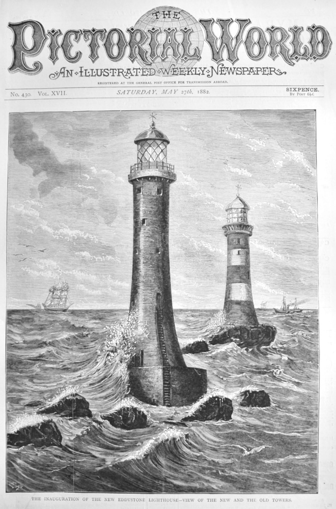 The Inauguration of the New Eddystone Lighthouse- View of the New and the Old Towers.  1882.