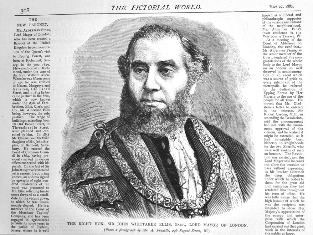 The Right Hon. Sir John Whittaker Ellis, Bart,  Lord Mayor of London. 1882.