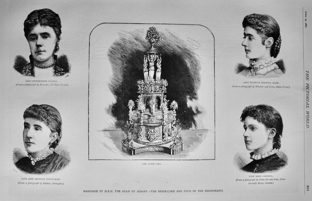 Marriage of H.R.H. The Duke of Albany.- The Bride-Cake and Four of the Brid