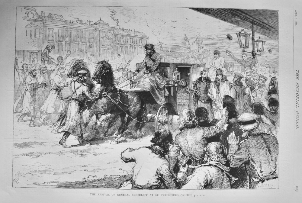 The Arrival of General Skobeleff at St. Petersburg on the 5th ult.  1882.