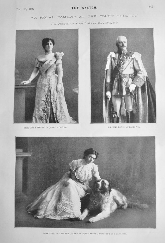 "A Royal Family," at the Court Theatre.  1899.
