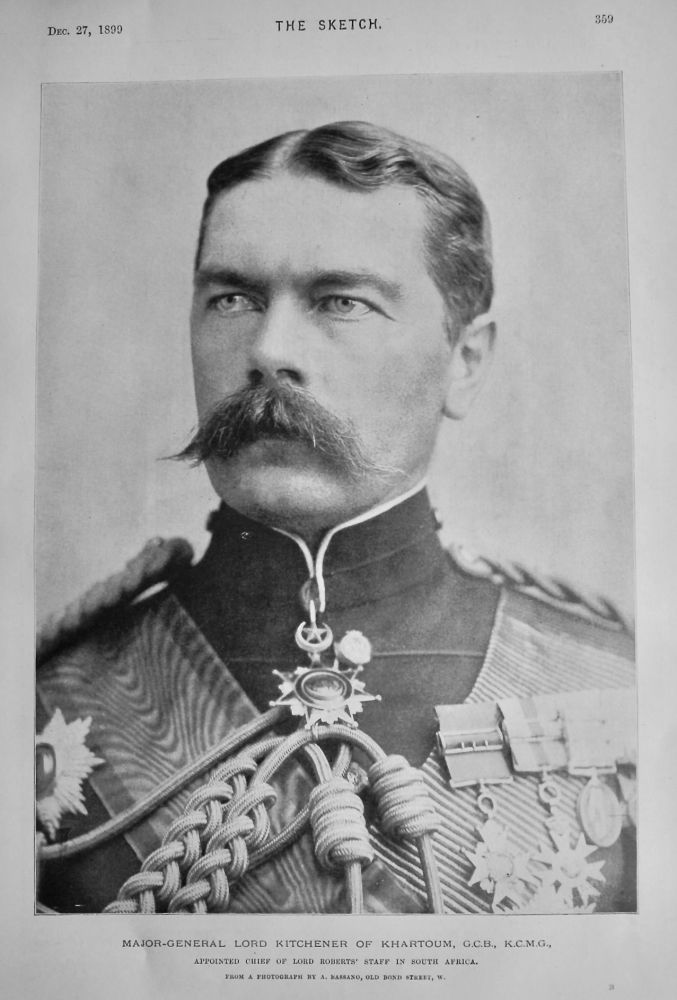 Major-General Lord Kitchener of Khartoum, G.C.B., K.C.M.G.  1899.