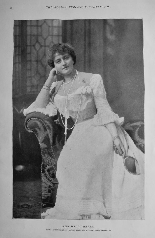 Miss Hetty Hamer.  1899.