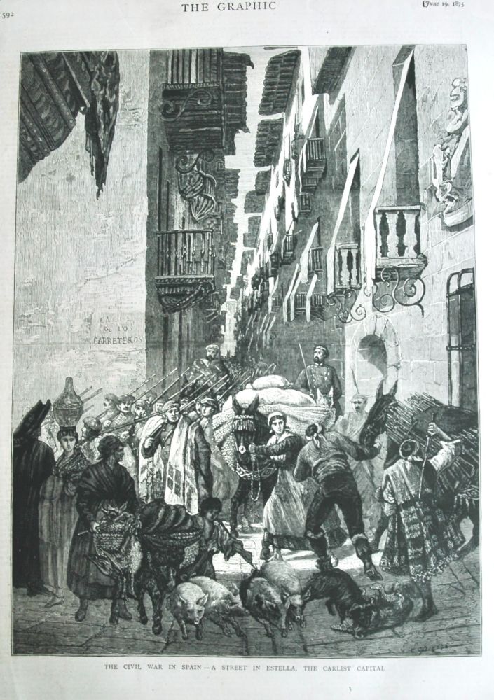 The Civil War in Spain - A Street in Estella, the Carlist Capital.  1875.
