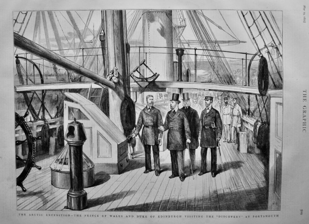 The Arctic Expedition - The Prince of Wales and Duke of Edinburgh visiting the "Discovery" at Portsmouth.  1875.