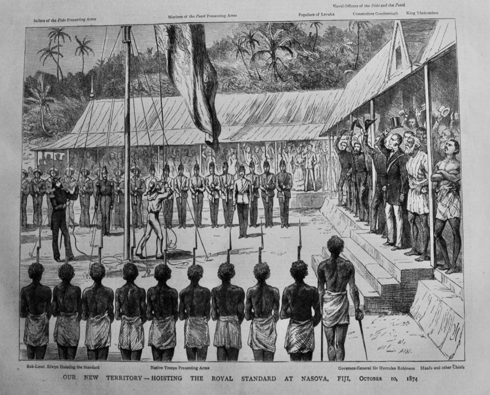 Our New Territory - Hoisting the Royal Standard at Nasova, Fiji, October 10, 1874.