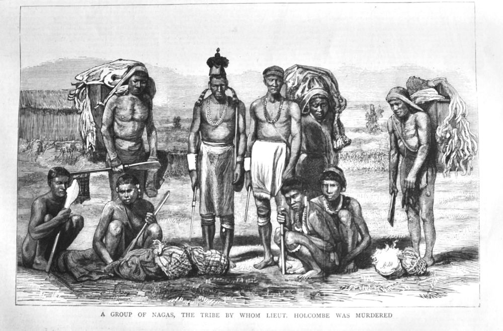 A Group of Nagas, the Tribe by whom Lieut. Holcombe was Murdered.  1875.