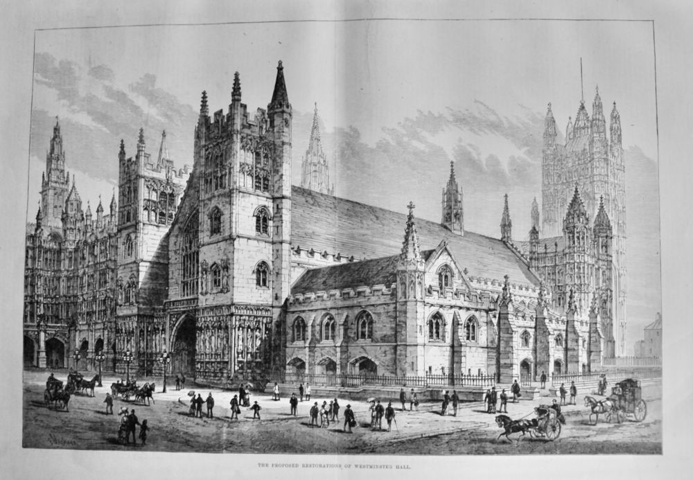 The Proposed Restorations of Westminster Hall.  1884.