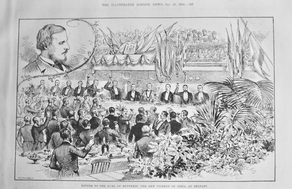 Dinner to the Earl of Dufferin, the New Viceroy of India, at Belfast.  1884.