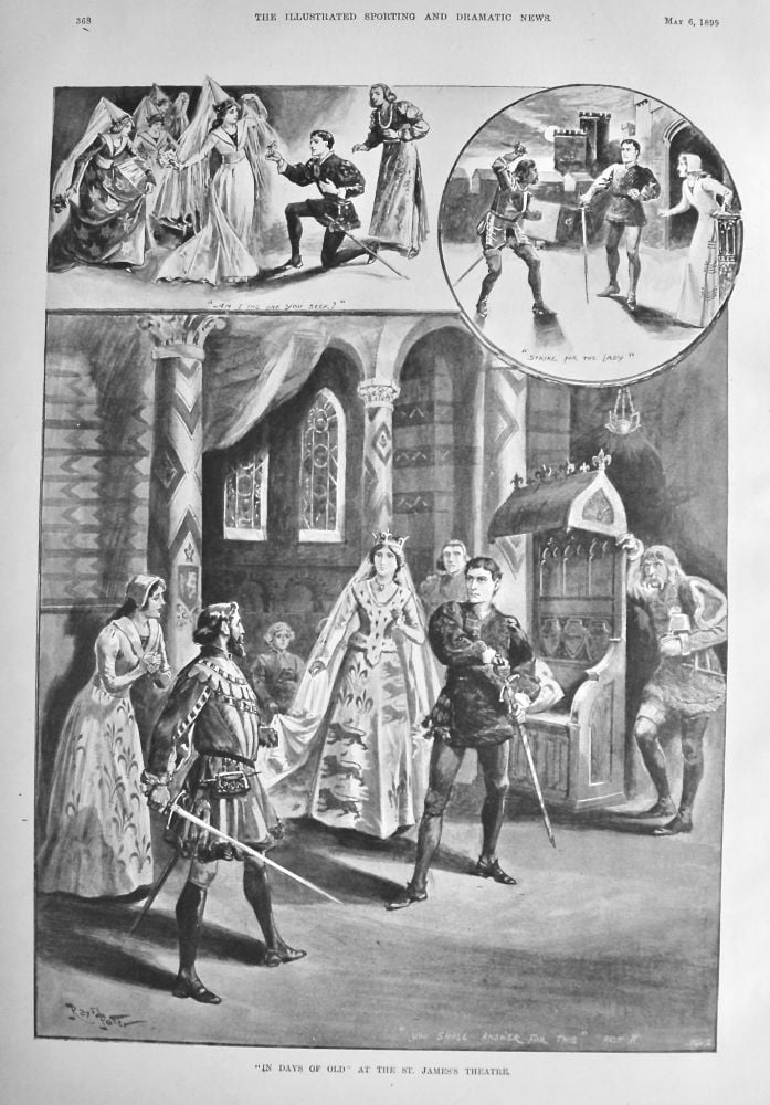 "In Days Of Old"  at the St. James's Theatre.  1899.