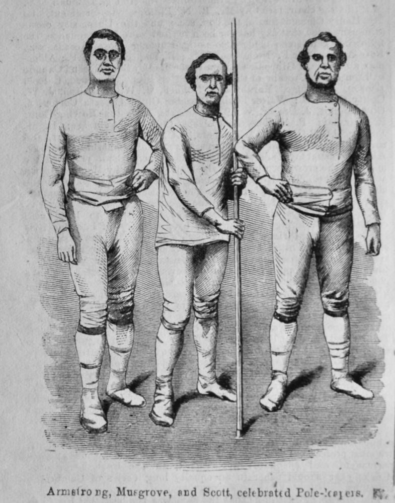 Armstrong, Musgrove, and Scott, celebrated Pole-Leapers. 1866.