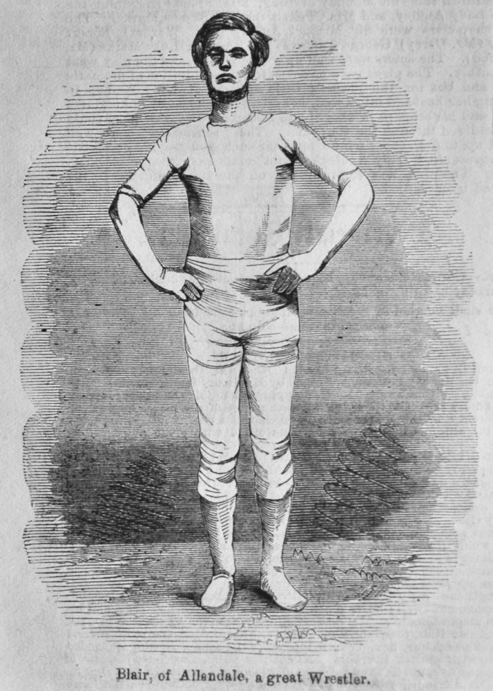 Blair, of Allandale, a great Wrestler.  1866.