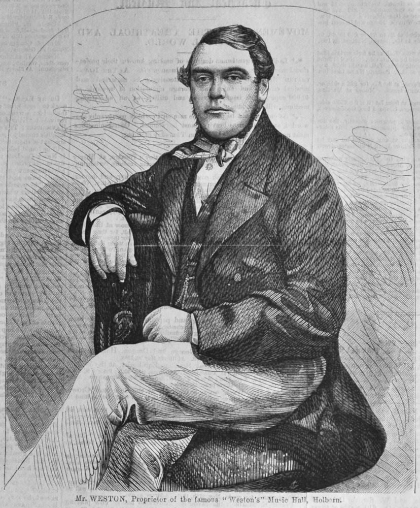Mr. Weston, Proprietor of the famous "Weston's" Music Hall, Holborn.  1865.