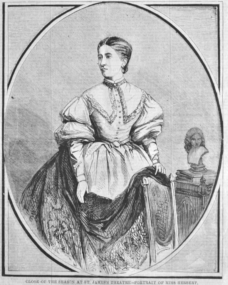 Close of the Season at St. James's Theatre - Portrait of Miss Herbert.  1866.