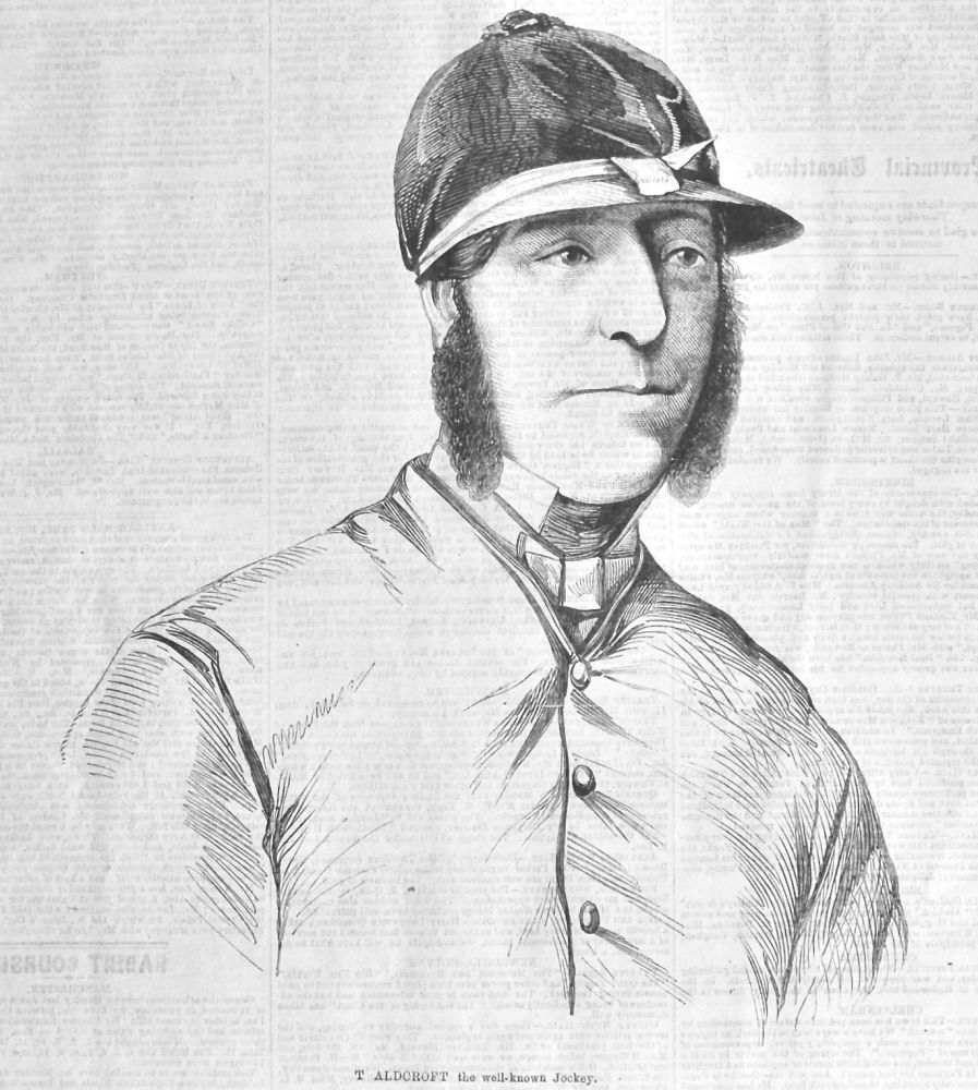 T. ALDCROFT  the well-known Jockey. 1866.