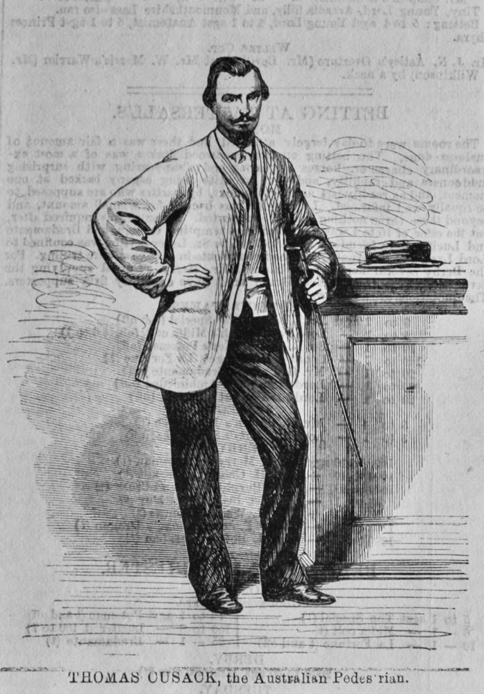 Thomas Cusack, the Australian Pedestrian.  1866.