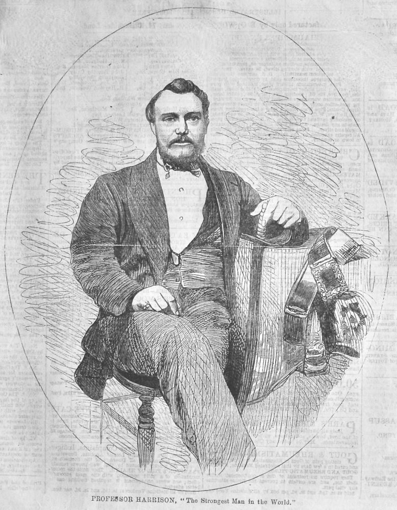 Professor Harrison, "The Strongest Man in the World." 1866.