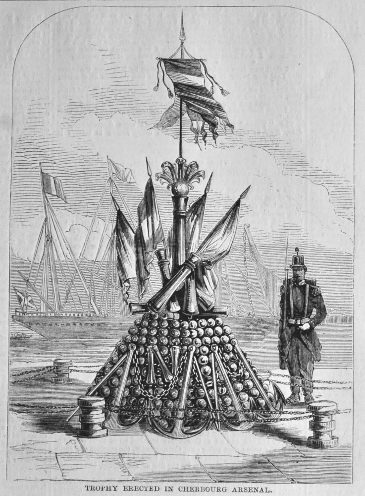 Trophy Erected in Cherbourg Arsenal.  1858.