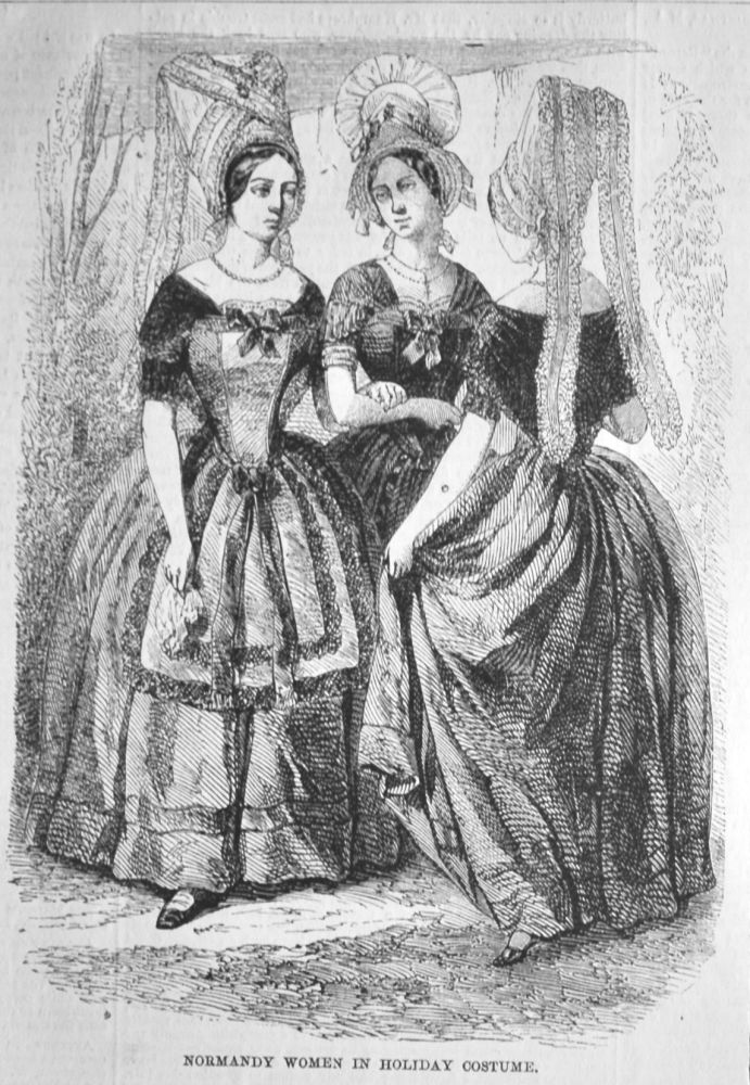Normandy Women in Holiday Costume.  1858.