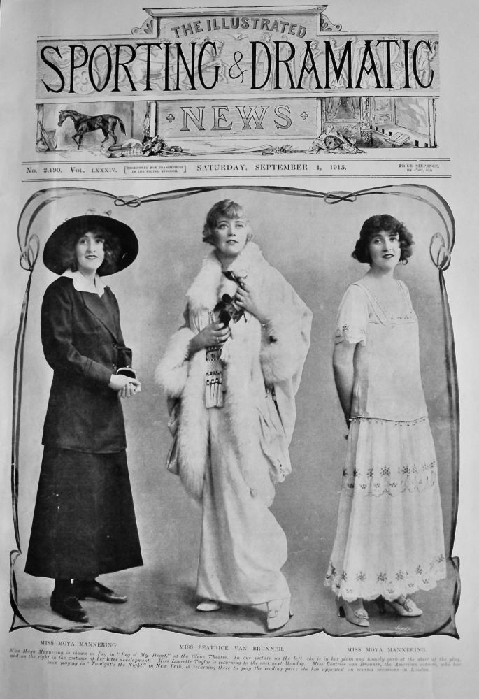 Miss Moya Mannering,    Miss Beatrice Van Brunner,  and Miss Moya Mannering.  1915.