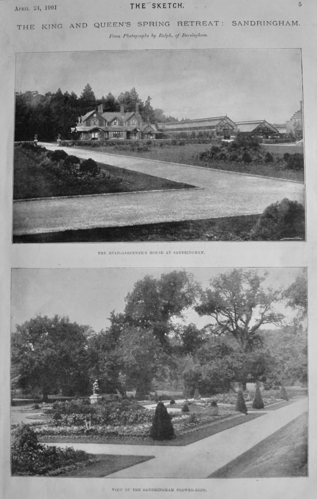 The King and Queen's Spring Retreat :  Sandringham.  1901.