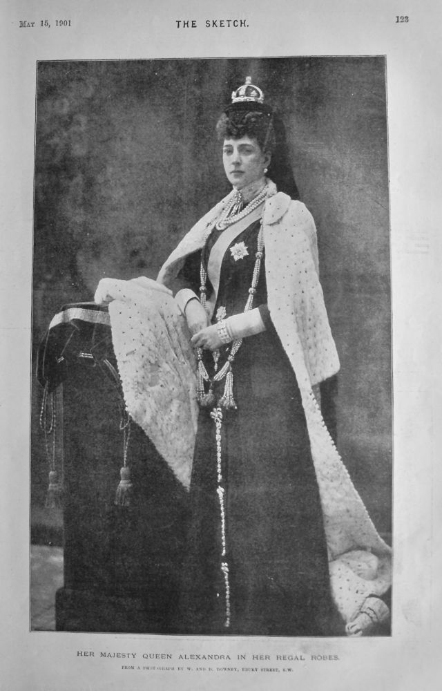 Her Majesty Queen Alexandra in Her Regal Robes.  1901.